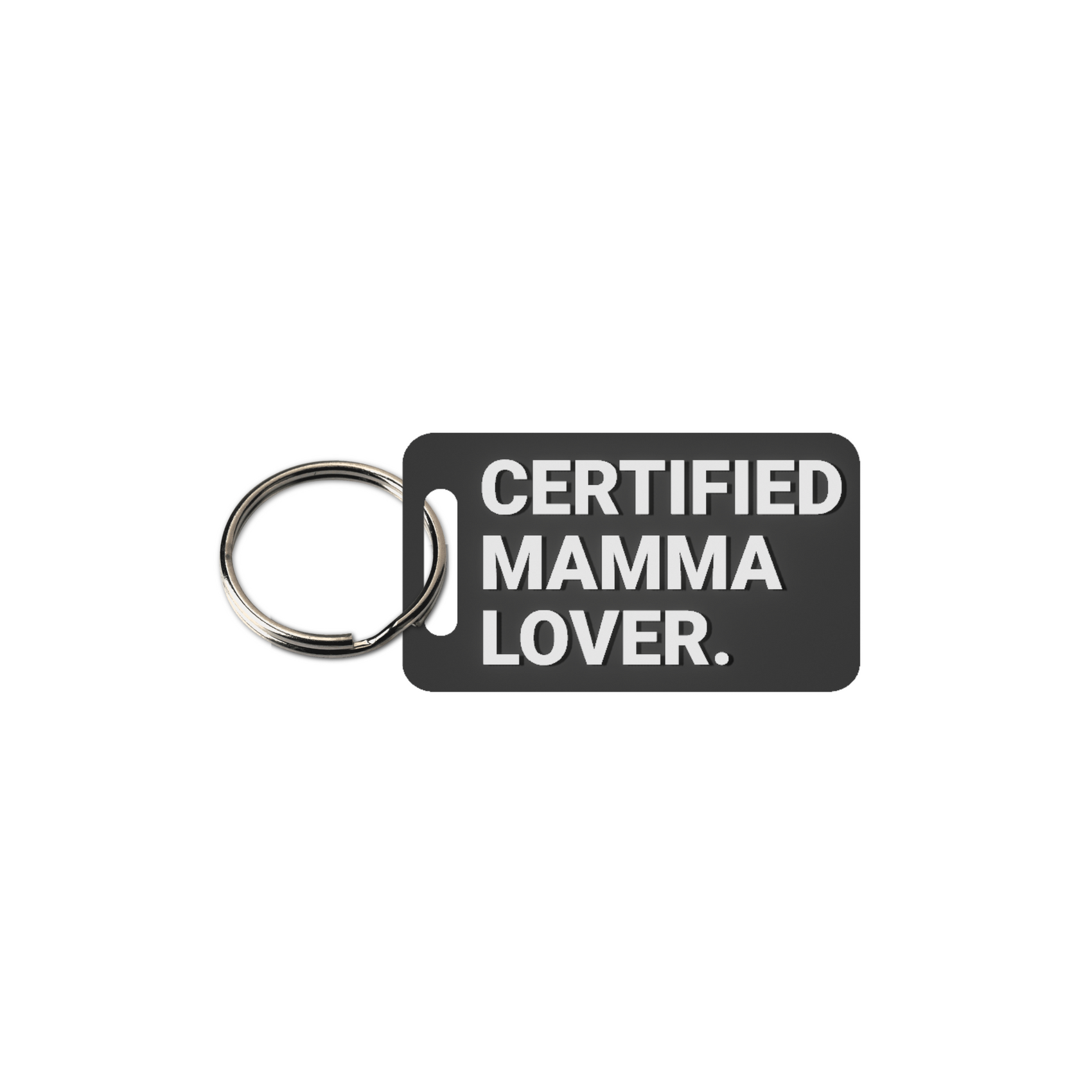 CERTIFIED MAMMA LOVER.