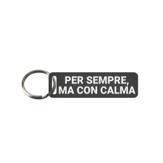 Per sempre, ma con calma